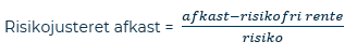 Risikojusteret-afkast-ligning ligning for risikojusteret afkast